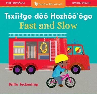 Fast And Slow (Bilingual Navajo & English)-..