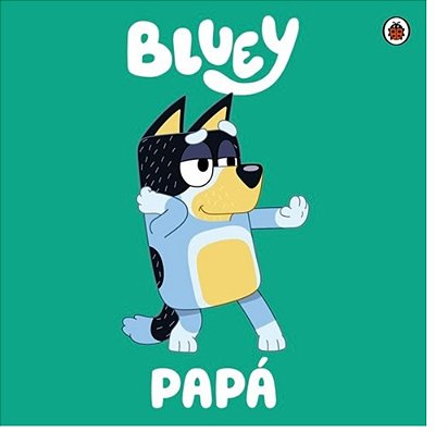 Bluey: Papá