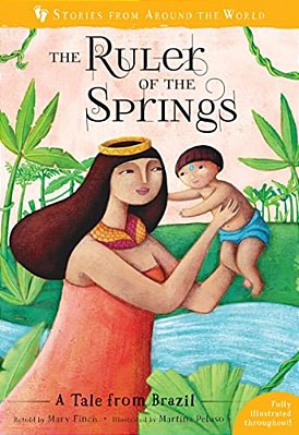 The Ruler Of The Springs - A Tale From Brazil-..