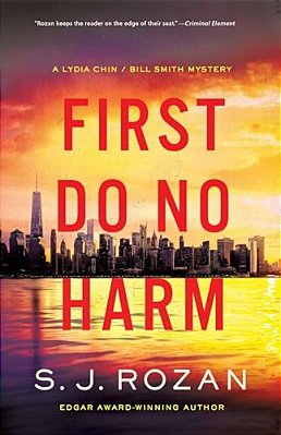 First Do No Harm: A Lydia Chin/Bill Smith Mystery-..