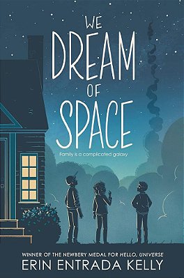 We Dream Of Space - A Newbery Honor Award Winner-..