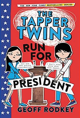 The Tapper Twins Run For President-..