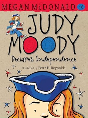 Judy Moody Declares Independence-..