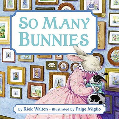 So Many Bunnies: A Bedtime Abc And Counting Book: An Easter And Springtime Book For Kids-..