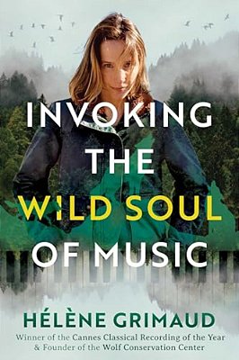 Invoking The Wild Soul Of Music-..
