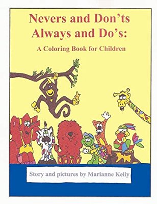 Nevers And Don'Ts Always And Do's-..