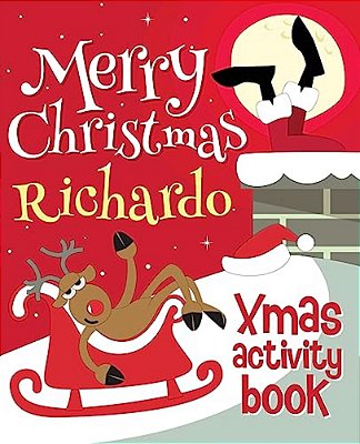 Merry Christmas Richardo - Xmas Activity Book: (Personalized Children's Activity Book)-..