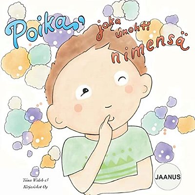 Poika, Joka Unohti Nimensä Jaanus-..