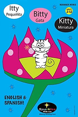 Itty Bitty Kitty Spanish!: Pequenita Gata Minatura-..