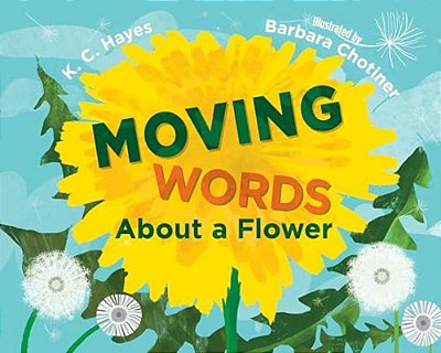 Moving Words About A Flower-..