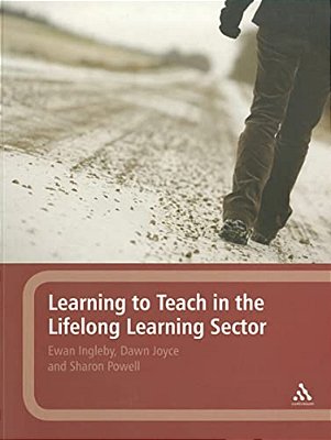 Learning To Teach In The Lifelong Learning Sector-..