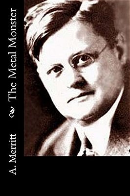 The Metal Monster-..