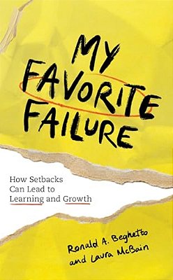 My Favorite Failure: How Setbacks Can Lead To Learning And Growth-..