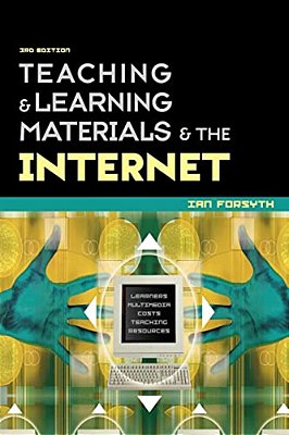 Teaching And Learning Materials And The Internet-..