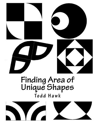 Finding Area Of Unique Shapes: Finding The Area Of Unique Geometric Shapes-..