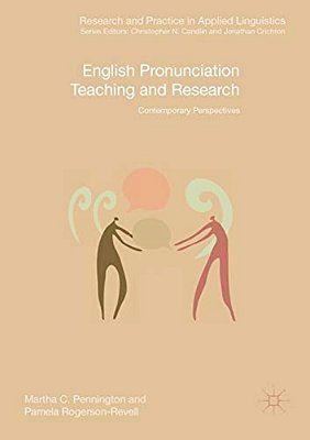 English Pronunciation Teaching And Research: Contemporary Perspectives-..