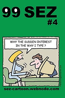 99 Sez #4: 99 Great And Funny Cartoons About Sex And Relationships. -..