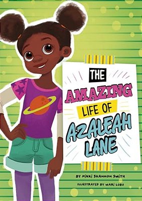 The Amazing Life Of Azaleah Lane-..