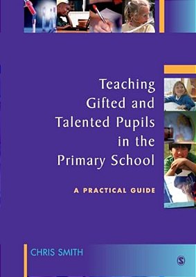 Teaching Gifted And Talented Pupils In The Primary School-..
