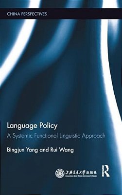 Language Policy: A Systemic Functional Linguistic Approach-..