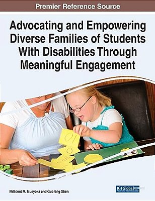 Advocating And Empowering Diverse Families Of Students With Disabilities Through Meaningful Engagement-..