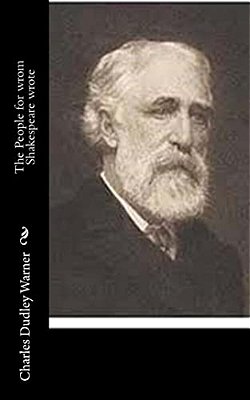 The People For Wrom Shakespeare Wrote-..