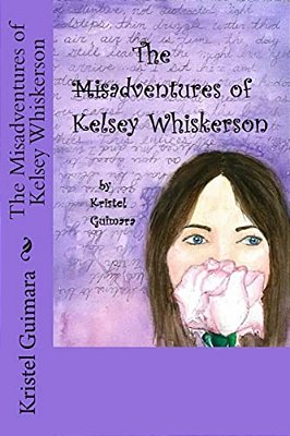 The Misadventures Of Kelsey Whiskerson-..