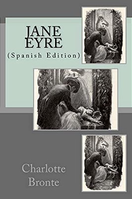 Jane Eyre (Spanish Edition)-..