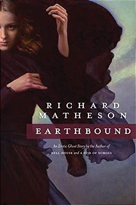 Earthbound: An Erotic Ghost Story-..