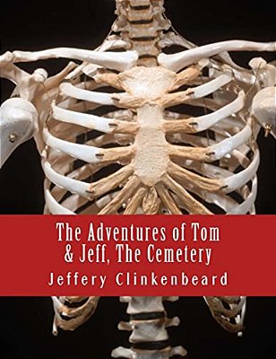 The Adventures Of Tom And Jeff, The Cemetery-..