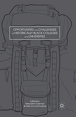 Opportunities And Challenges At Historically Black Colleges And Universities-..