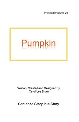 Pumpkin: Prereader 24-..