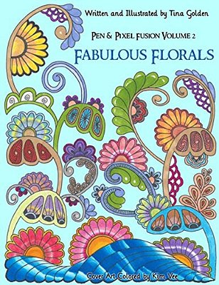 Fabulous Florals: 30 Original Hand-Drawn Coloring Pages-..