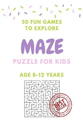 Maze Puzzle For Kids Age 8-12 Years, 50 Fun To Explore Maze: Activity Book For Kids, Children Books, Brain Games, Young Adults, Hobbies-..