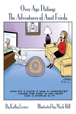 Over Age Dating: The Adventures Of Aunt Frieda-..