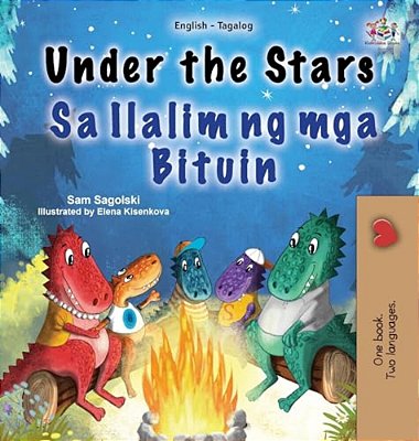 Under The Stars (English Tagalog Bilingual Kids Book)-..