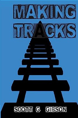 Making Tracks-..