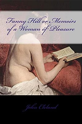 Fanny Hill Or Memoirs Of A Woman Of Pleasure-..