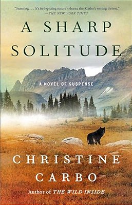 A Sharp Solitude: A Novel Of Suspense-..