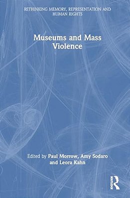 Museums And Mass Violence-..