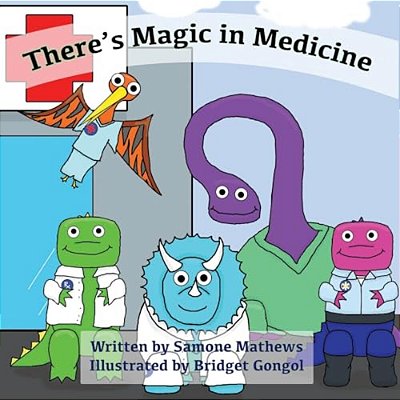There's Magic In Medicine-..
