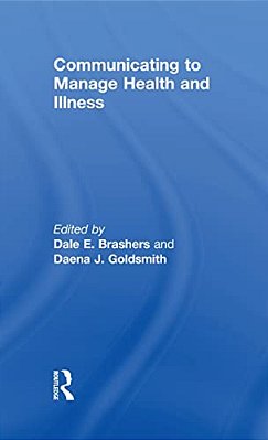 Communicating To Manage Health And Illness-..