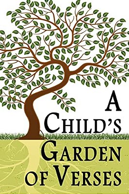 A Child's Garden Of Verses-..