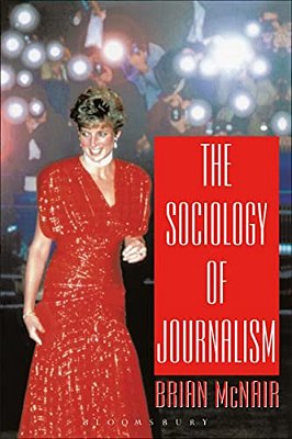 The Sociology Of Journalism-..