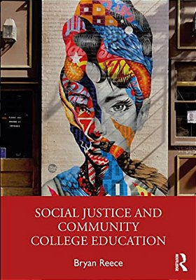 Social Justice And Community College Education-..