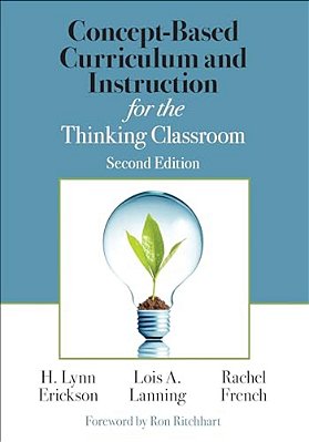 Concept-Based Curriculum And Instruction For The Thinking Classroom-..