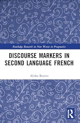 Discourse Markers In Second Language French-..