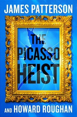 The Picasso Heist: A Thriller-..