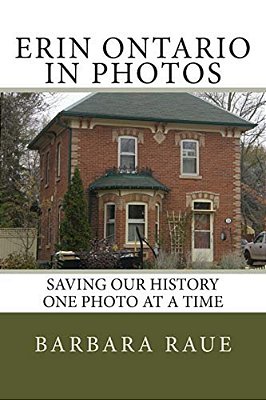 Erin Ontario In Photos: Saving Our History One Photo At A Time-..