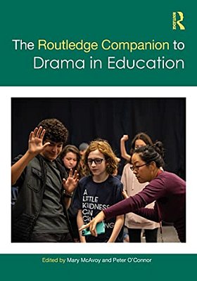 The Routledge Companion To Drama In Education-..